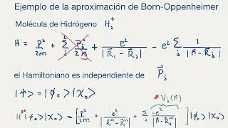 3 - Ejemplo de Born-Oppenheimer (Molécula H+)