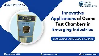 Innovative Applications of Ozone Test Chambers in Emerging Industries #pacorr#ozonetestchamber#price
