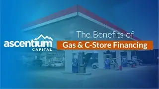 Pump up your business with Gas Station & C-Store Financing