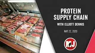 Protein Supply Chain | Elliott Dennis | May 22, 2020