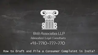 How to Draft and File a Consumer Complaint in India?