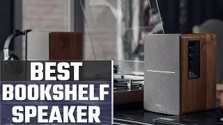 Best Bookshelf Speaker 2021 | Bookshelf Speaker To Buy For Any Budget !!!