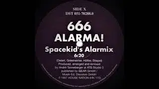 666 - Alarma! (Spacekid's Alarmix)