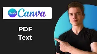 How To Edit Text In PDF In Canva (Full Guide)