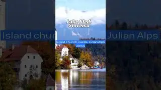 Lake Bled | Travel in Slovenia | Gorgeous | Europe Bucket List | Discover Hidden Gems Of Europe