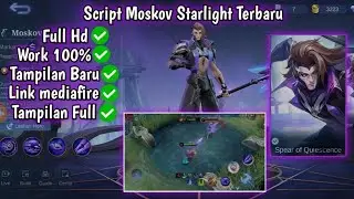 Script Moskov Starlight Terbaru Mei 2023 Full Efect