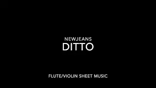 NewJeans - Ditto - Flute/Violin Sheet Music