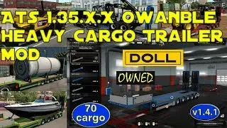 ATS 1.35.X.X Ownable heavy cargo trailer Mod