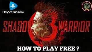 PS5 : HOW TO PLAY SHADOW WARRIOR 3 FREE | PS NOW DETAILS #shadowwarrior3 #psnow #ps5 #ps4 #freegames