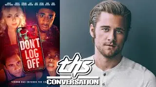 DON'T LOG OFF: Luke Benward Interview | THS