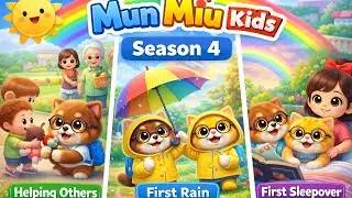 Mun Miu Kids | Kindness, Nature & Growing Up | Season 4 Full Episodes