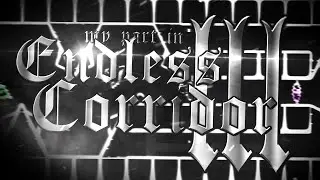 My Gameplay part in Endless Corridor III by MajeurTest (me), UltraS4 (& more)
