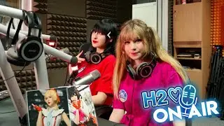 H2♡ : ON AIR. • WENDY & MARCY 「 RADIO UKSW 」