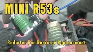 2006 Mini Cooper S R53 Cooling Fan Resistor Replacement (Easy Fix
