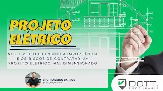 PROJETO ELÉTRICO: Não corra risco na hora contratar um projeto elétrico!