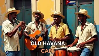 Café Havana ☕ Buena Vista Social Club Inspired Vintage Latin Sound