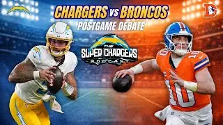 POSTGAME: CHARGERS vs BRONCOS (DEBATE w/ BRONCOS FANS)