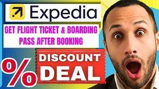 How to Get Flight Ticket & Boarding Pass After Expedia Booking 2025 | Guide