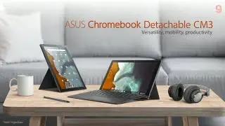Asus Chromebook Detachable CM3 Tablet | Asus Chromebook Detachable CM3 Official Video Trailer