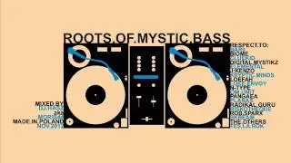 Roots of mystic bass vol. 1/4 mixed by MORIS44 aka DJ HASZ