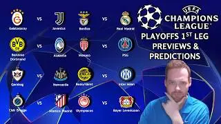 My Champions League Playoffs 1st Leg Previews & Predictions! #ucl
