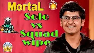 MortaL Solo VS Squad Wipe🔥 ; OP Game Play; MortaL HighLights #pubgmobile #MortaL