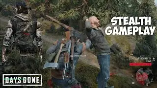 DAYS GONE - Stealth Clearing Ambush Camp