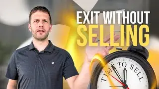 How to Exit Your Business Without Selling It (Protect Your Legacy + Build Real Wealth)