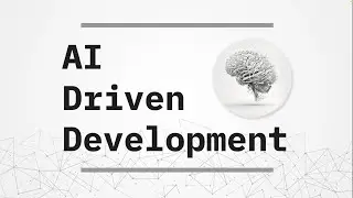AI Driven Development Intro