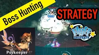 (Flyff Universe) Boss Hunting Strategy - featuring Psykeeper [ENG]