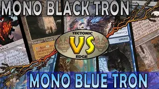 Mono Black Tron VS Mono Blue Tron: A Battle of Two Trons!