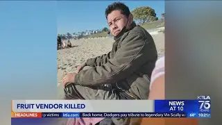 Slain Gardena fruit vendor mourned