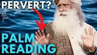 Sadhguru | DARK SECRETS of his Palm Reading!