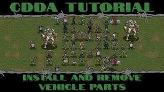 CDDA Tutorial - Install and Remove Vehicle Parts