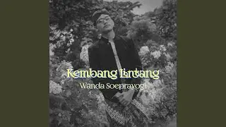 Kembang Lintang Warokan (feat. Wanda Soeprayogi)