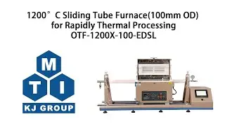 1200&deg;C Sliding Tube Furnace(100mm OD) for Rapidly Thermal Processing - OTF-1200X-100-EDSL Demo