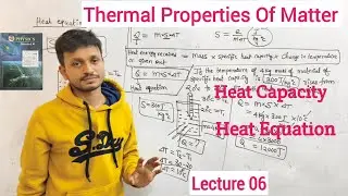 Thermal Properties Of Matter| Class 11| Physics| Chapter 07| Heat Equation| Heat Capacity| MH-Board|