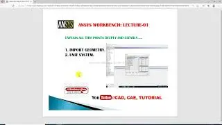 ANSYS IMPORT GEOMETRY, UNIT SYSTEM // ANSYS LECTURE-01