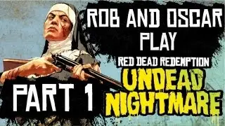 RDR: Undead Nightmare - Walkthrough Part 1 - w/ Commentary HD!