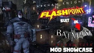 Thomas Wayne suit in Arkham City ! Skin MOD Showcase (Flashpoint Batman)