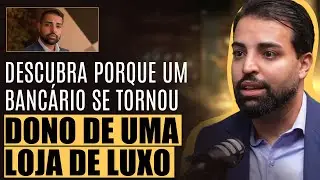 DESCUBRA PORQUE UM BANC&Aacute;RIO SE TORNOU DONO DE UMA LOJA DE LUXO | CORTES COM EDU BARSOTTI
