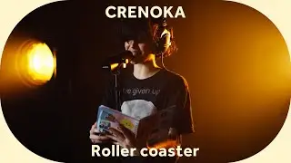 🔳 crenoka - roller coaster [Baco Session]