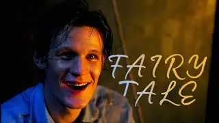 ELEVENTH DOCTOR | FAIRYTALE