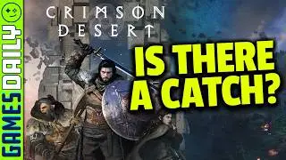 Is Crimson Desert Too Good To Be True?! - Kinda Funny Games Daily 01.30.26