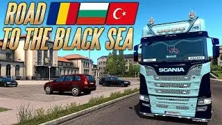 ETS2 Road to the Black Sea - Sofia Bulgarien I First Look 🚚 [1280] EURO TRUCK SIMULATOR 2