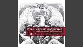 Marsz Żuawów (Pieśni Powstania Styczniowego)