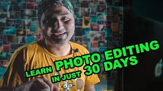 Learn Photo Editing in 30 Days (in Hindi)
