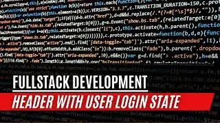 Fullstack Portfolio Project: Dynamic Header with User Login/Logout State