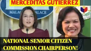 Former Ombudsman Merceditas Gutierrez Appointed National Senior Citizen Commission Chairperson!