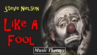 ORIGINAL SONG Like A Fool MUSIC VIDEO with lyrics